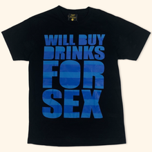 Load image into Gallery viewer, Fishbone Will Buy Drinks For Sex T-Shirt (L)
